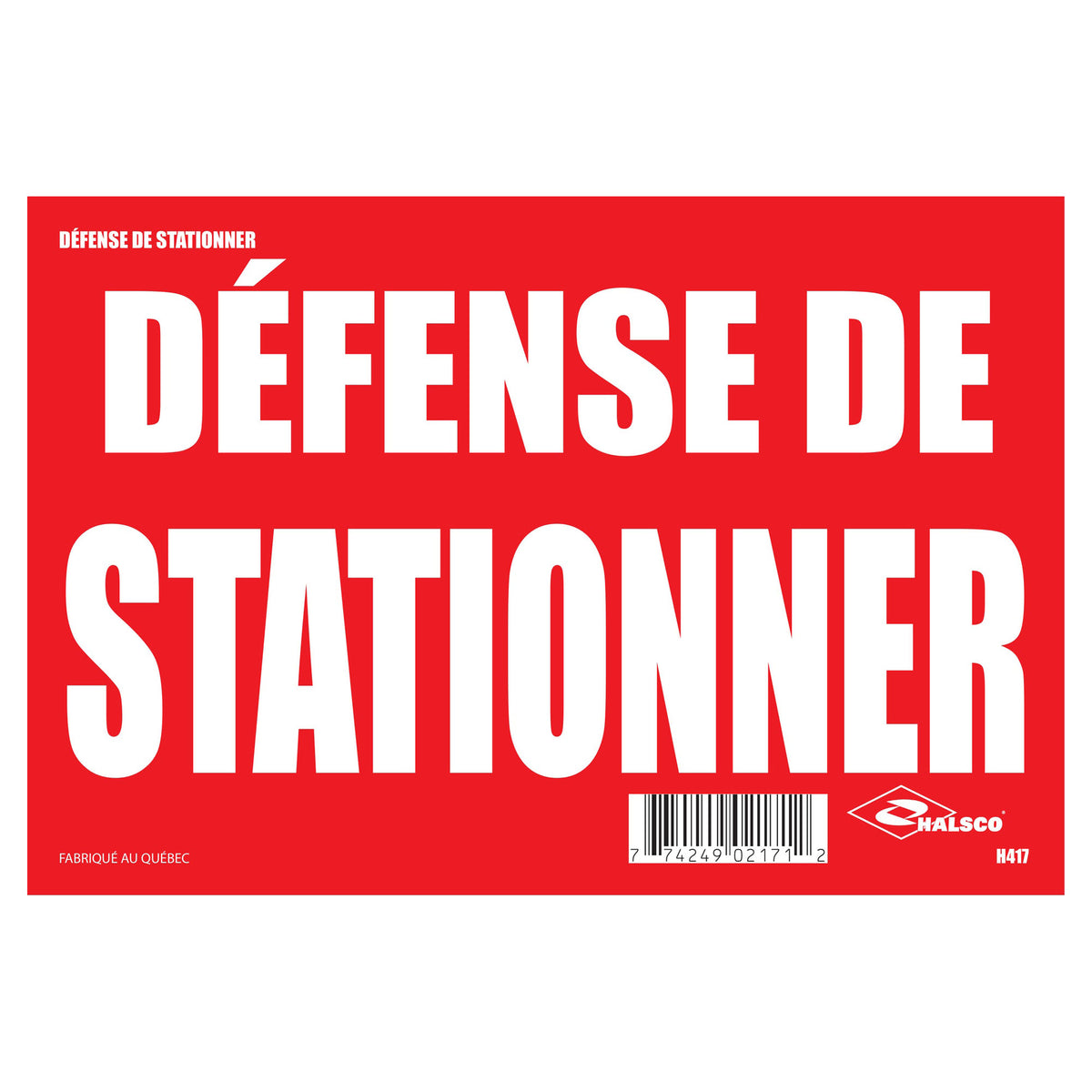 Affiche "Défense de stationner", 8" x 12"