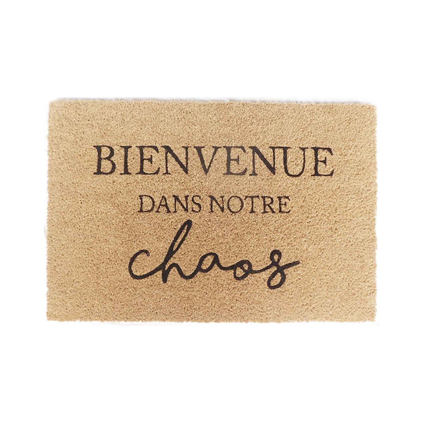 Tapis coco avec inscription "BIENVENUE DANS NOTRE chaos", 23-1/2" x 16"