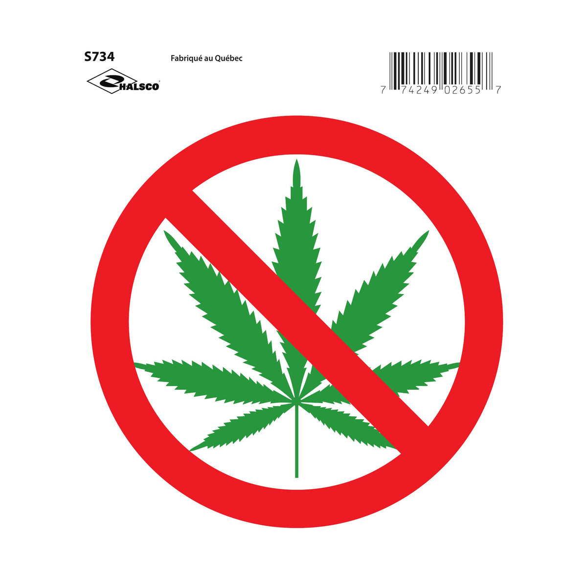 Affiche "Défense de fumer du cannabis", 6" x 6"