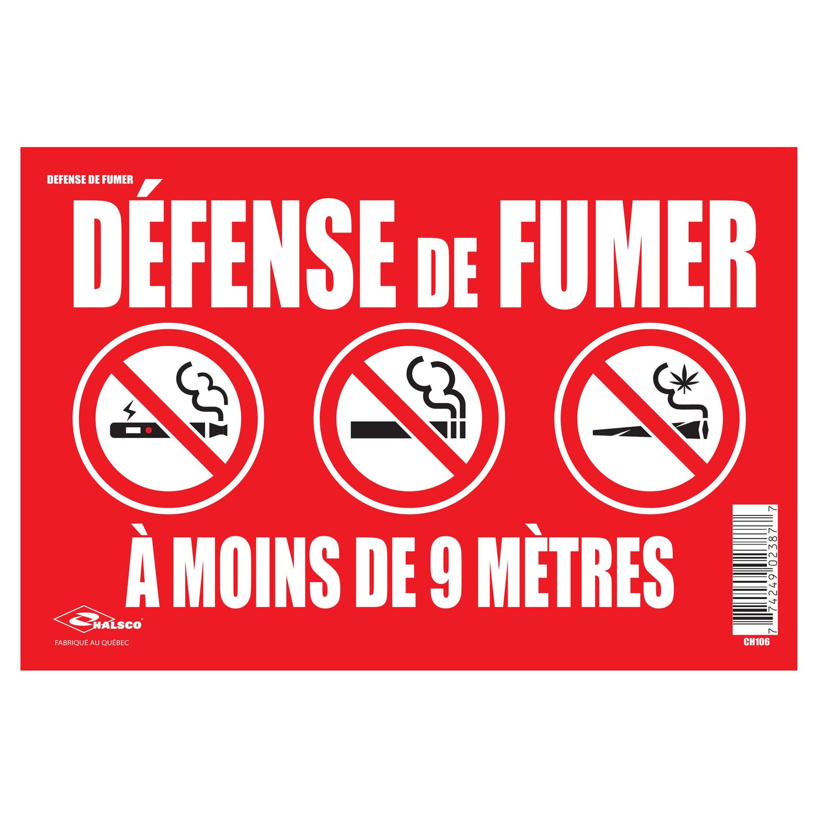 Affiche "Défense de fumer à moins de 9 mètres'', 8" x 12"