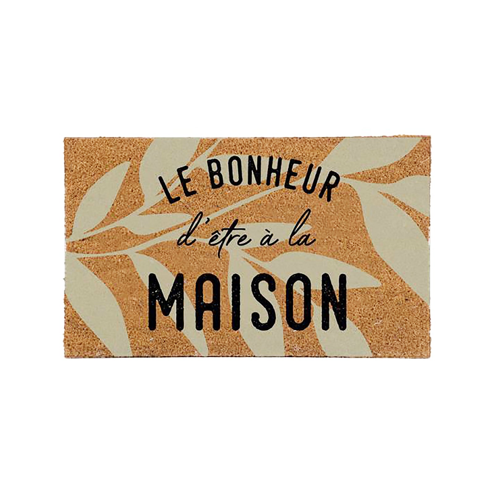 Paillasson «LE BONHEUR d'être à la MAISON», 18" x 30"