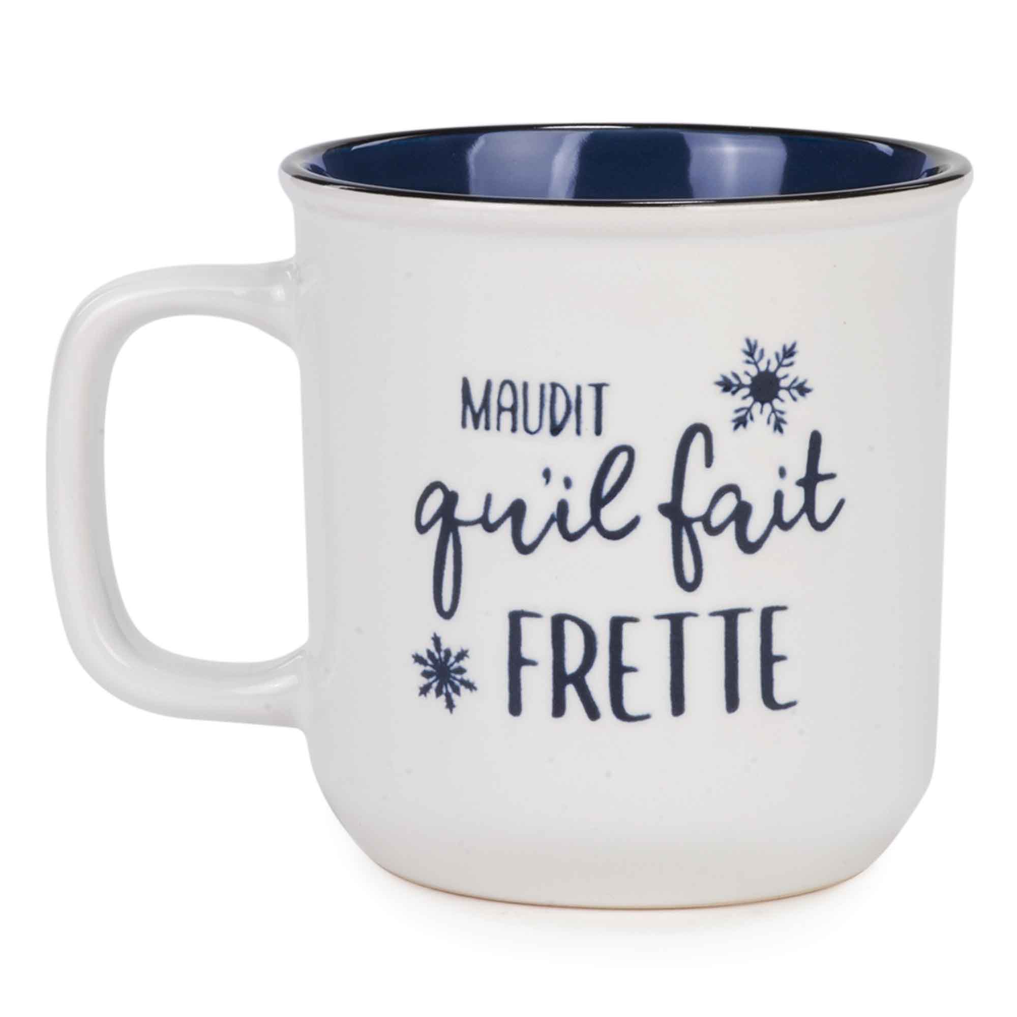 Tasse à café ''MAUDIT qu'il fait FRETTE'', 4" x 4"