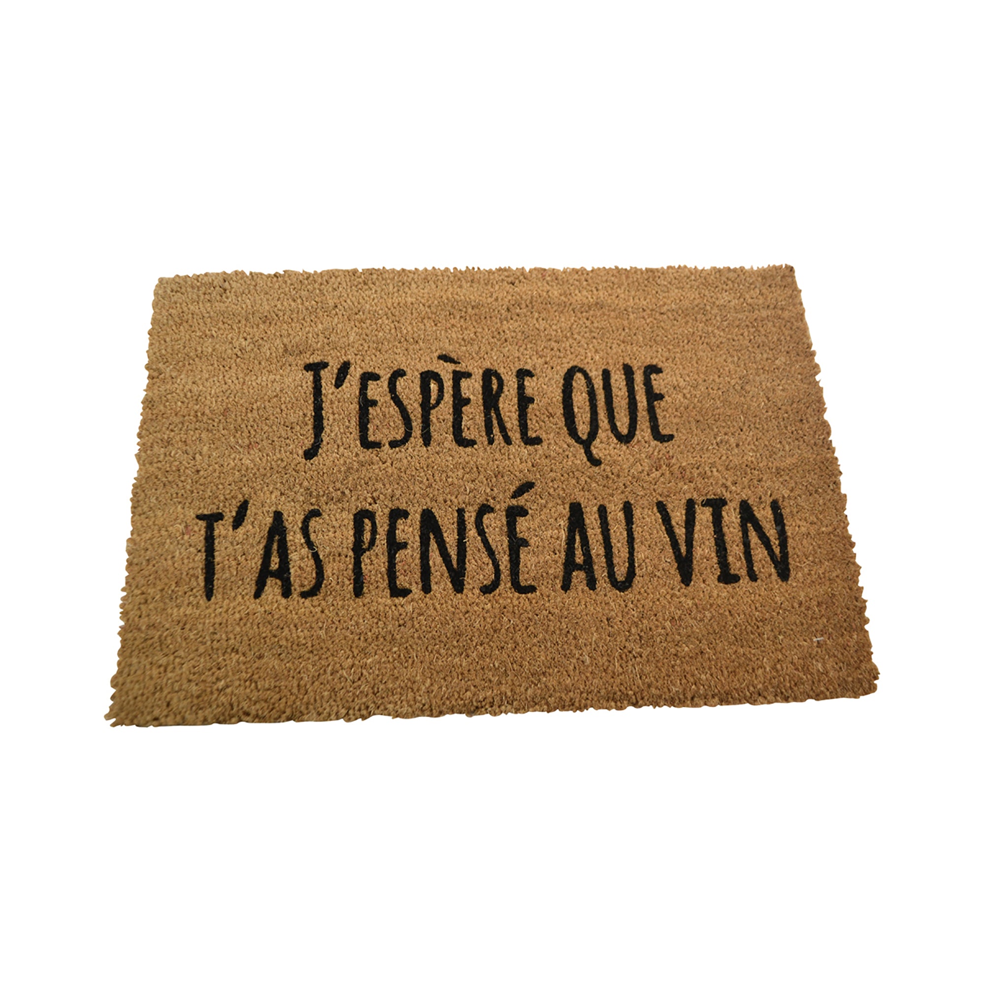 Tapis d'entrée J'ESPÈRE QUE T'AS PENSÉ AU VIN 40 cm x 60 cm