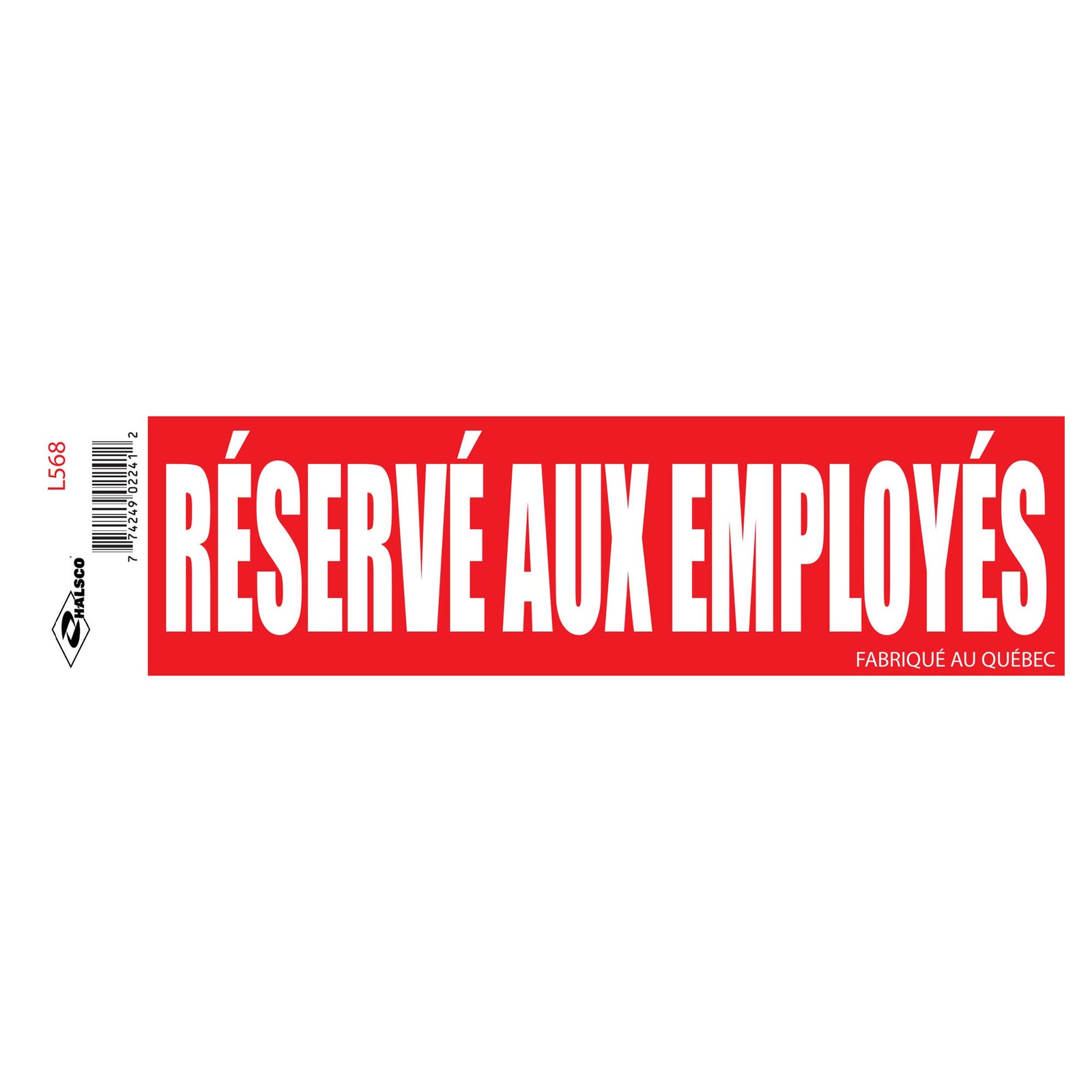 Affiche "Réservé aux employés", 2" x 8"