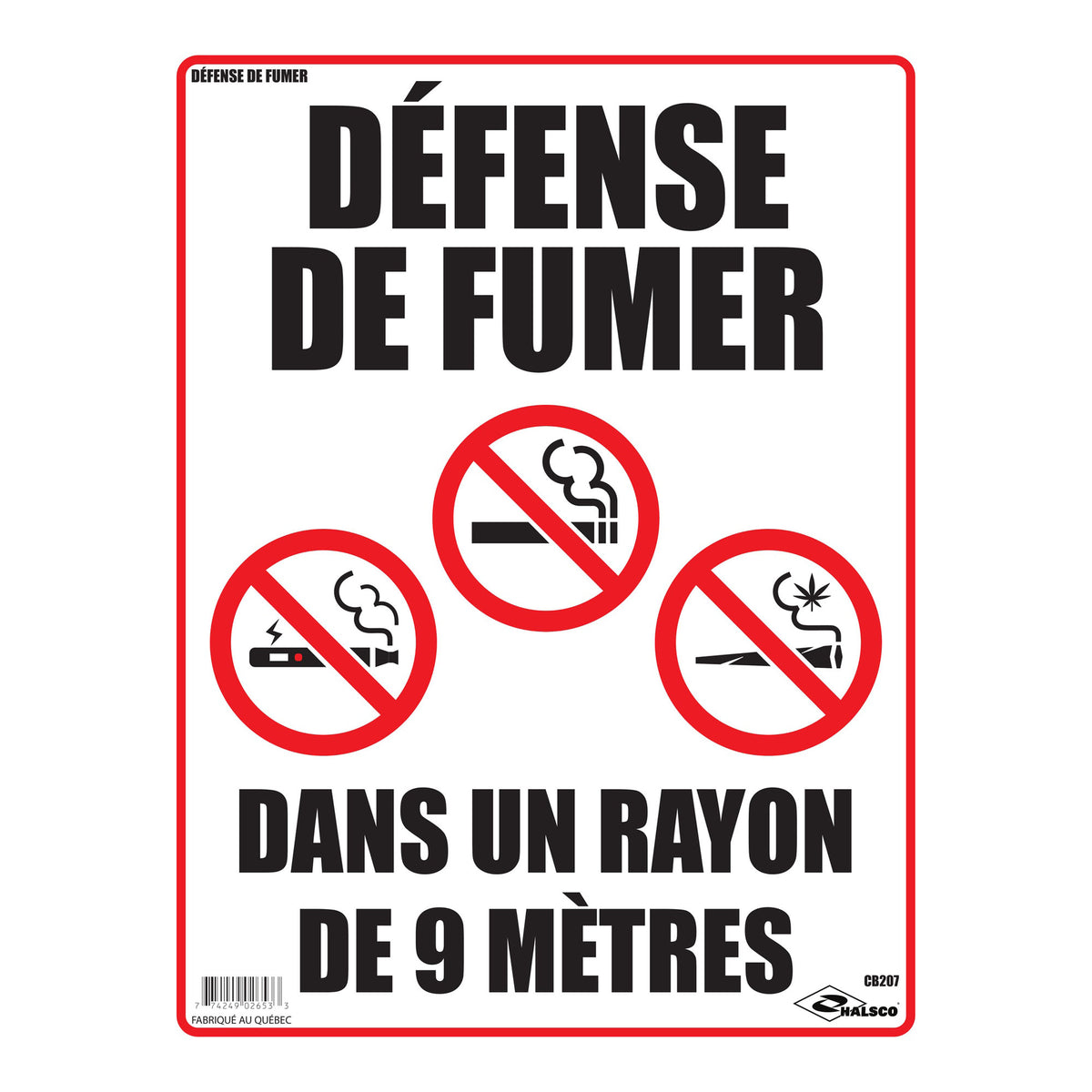 Affiche "Défense de fumer à moins de 9 mètres'', 12" x 16"