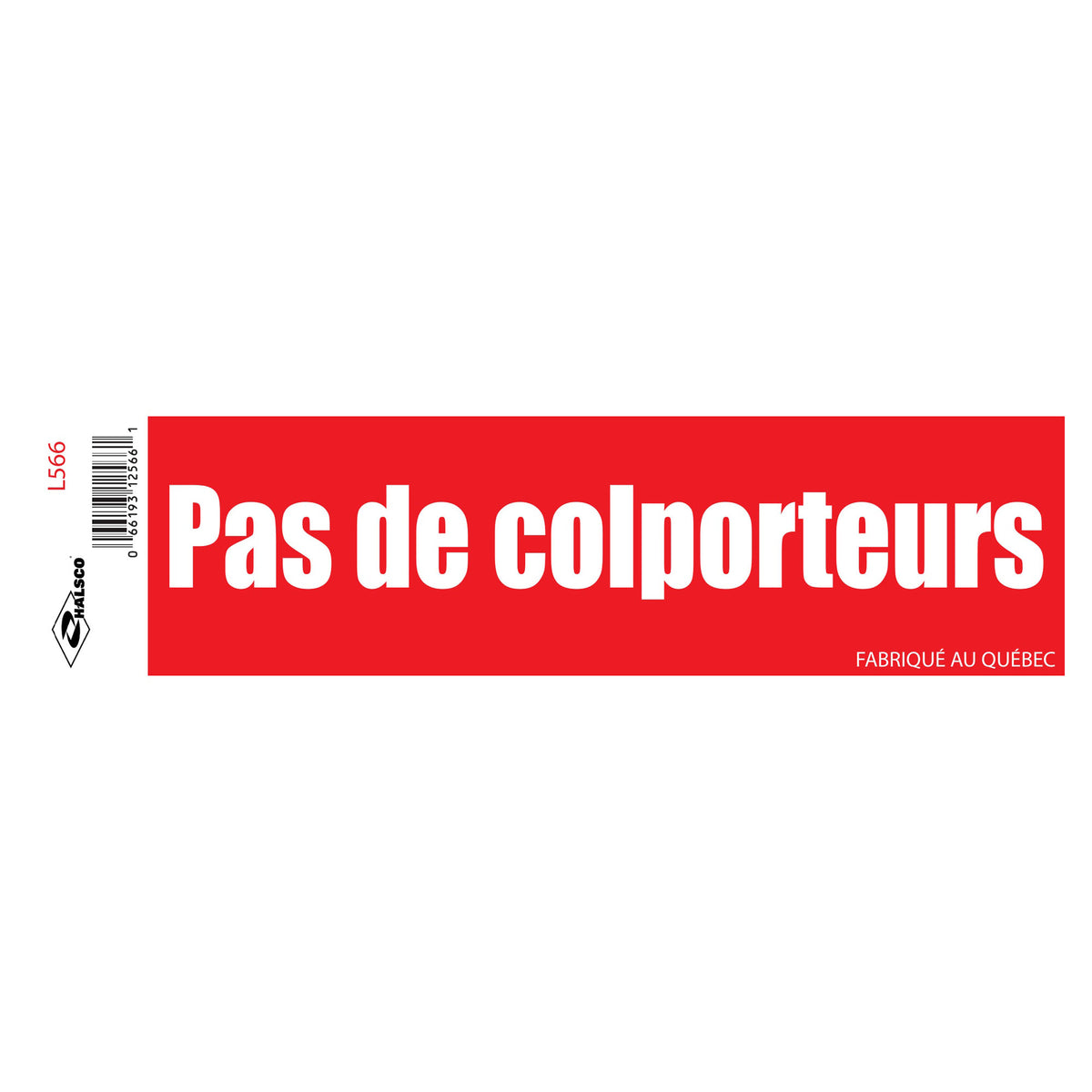 Affiche "Pas de colporteurs", 2" x 8"