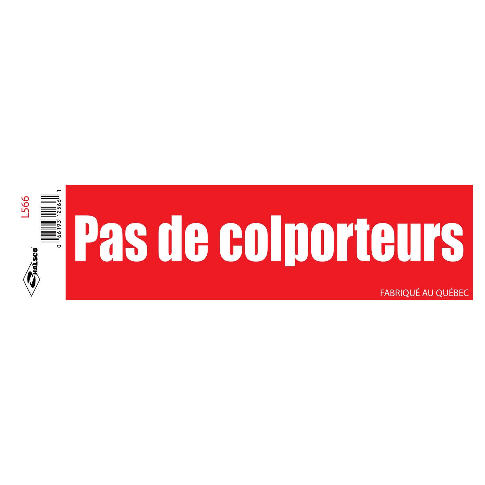 Affiche "Pas de colporteurs", 2" x 8"
