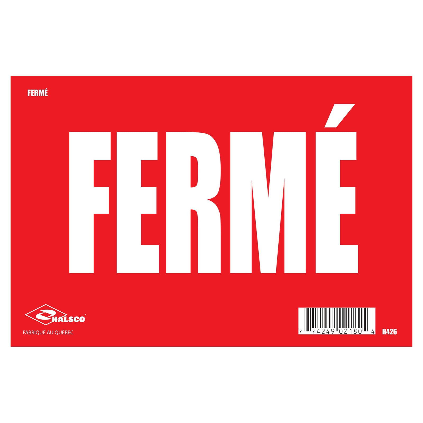 Affiche "Fermé", 8" x 12"