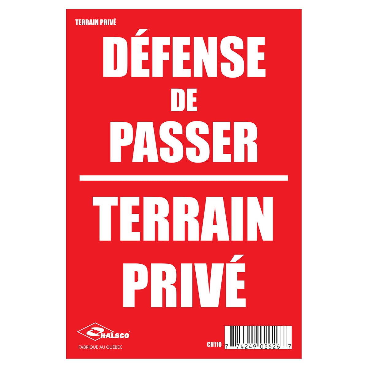 Affiche "Défense de passer / Terrain privé", 8" x 12"