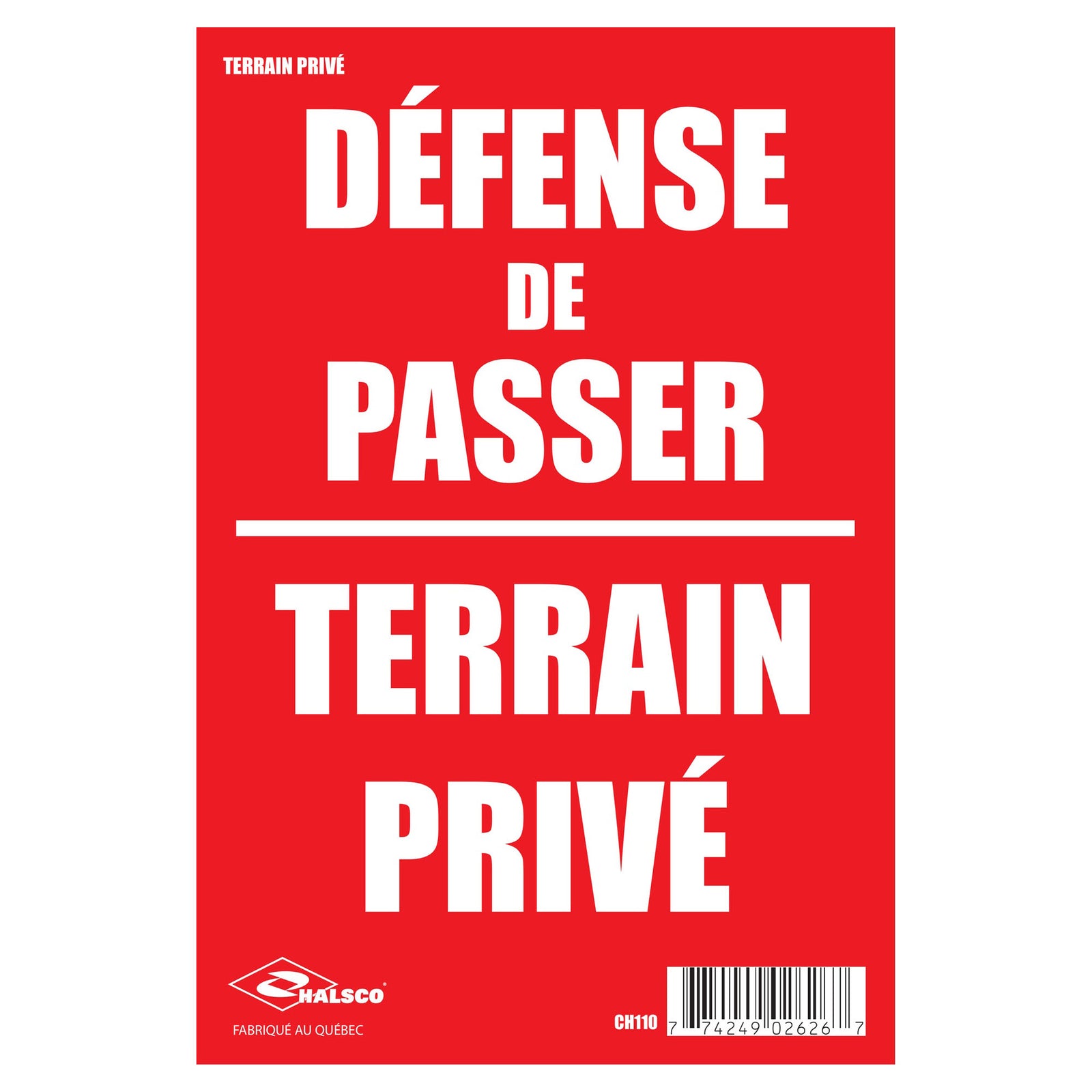 Affiche "Défense de passer / Terrain privé", 8" x 12"