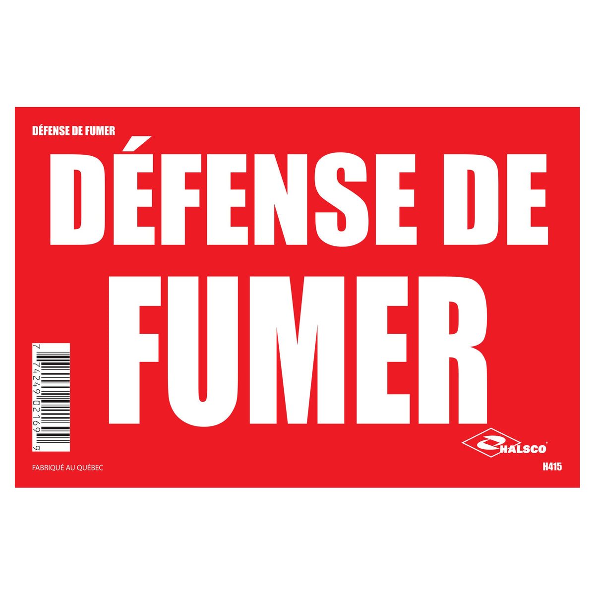 Affiche ''Défense de fumer'', 8" x 12"