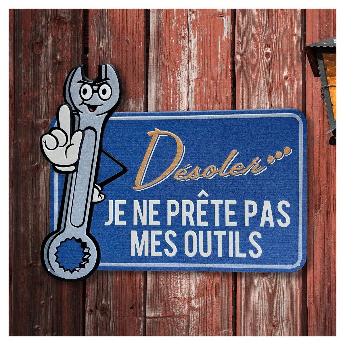 Enseigne murale en étain « Désoler… JE NE PRÊTE PAS MES OUTILS », 14" x 11-1/2"